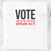 Sticker Carré Voter comme sa peine de prison en dépend (Sac)