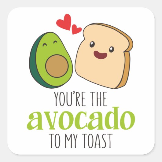 Sticker Carré Vous êtes l'avocat à mon toast (Devant)
