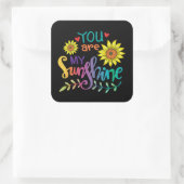 Sticker Carré Vous êtes mon soleil (Sac)