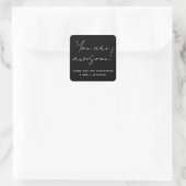 Sticker Carré Vous Êtes Super Moderne Script Black Revendeur Mer (Sac)
