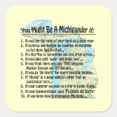 Sticker Carré Vous pourriez être un Michigander si : (Devant)
