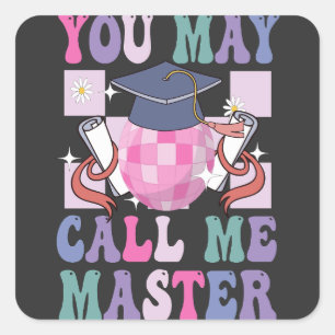 Sticker Carré Vous pouvez m'appeler Master Funny 2024 Graduation