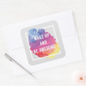 Sticker Carré Wake up and Be Awesome (Enveloppe)