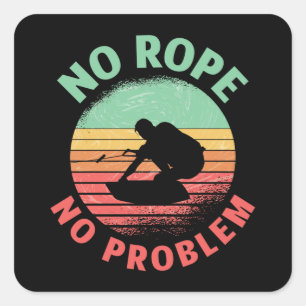 Sticker Carré Wakeboard No Rope No Problem Retro Wakeboard