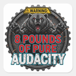 Sticker Carré Warning 8 Pounds of Pure Audacity