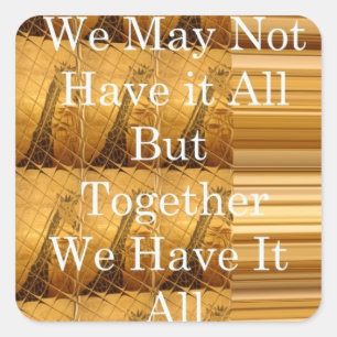 Sticker Carré We may not have it all girafe safari hakuna mata