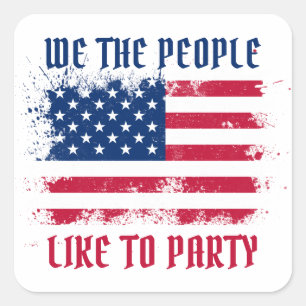 Sticker Carré We people Funny Distressed USA Drapeau Juillet 4