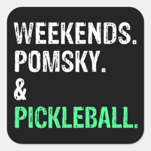 Sticker Carré Week-ends Pomsky et Pickleball Funny Chien cadeau