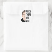 Sticker Carré When There Are Nine - RGB, Ruth Bader Ginsburg (Sac)