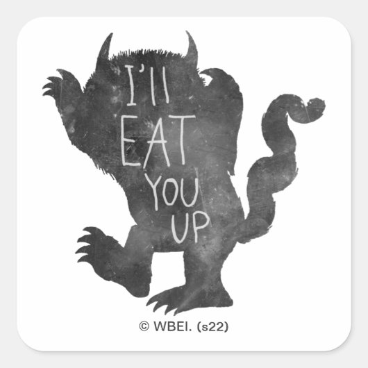 Sticker Carré Wild Thing | Je vais te manger (Devant)