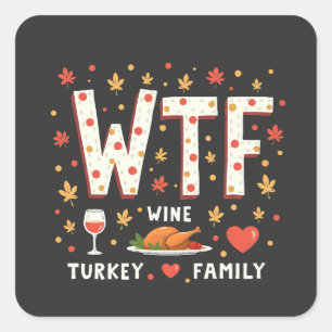 Sticker Carré WIne Turquie Famille drôle Thanksgiving