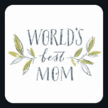 Sticker Carré words-best<br><div class="desc">Un design merveilleux qui est parfait comme un cadeau pour maman chère. Que ce soit un anniversaire ou la fête des mères, donnez à votre mère quelque chose de bien</div>