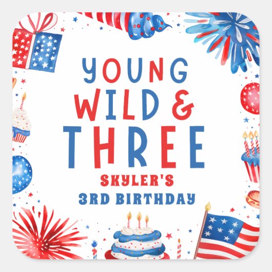 Sticker Carré Young Wild et Three 4 juillet 3e anniversaire (Devant)