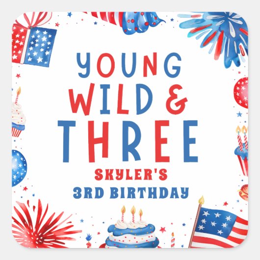 Sticker Carré Young Wild et Three 4 juillet 3e anniversaire (Devant)