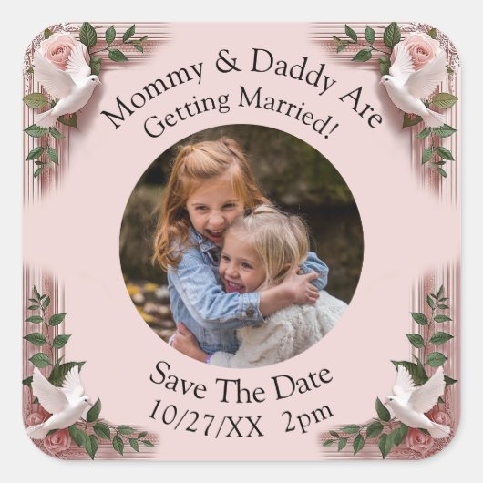 Sticker Carré Your Kids Photo Mom Dad Getting Married (Devant)