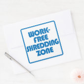 Sticker Carré Zone de déchiquetage sans travail (Enveloppe)