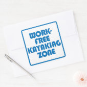 Sticker Carré Zone de Kayak sans travail (Enveloppe)