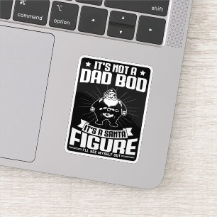Sticker Ce n'est pas un papa Bod C'est un Père Noël Figure