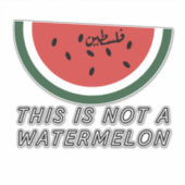 Sticker Ce n'est pas une pastèque - Palestine (Devant)