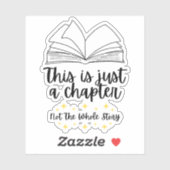 Sticker Ce n'est qu'un chapitre et non l'histoire entière (Feuille)