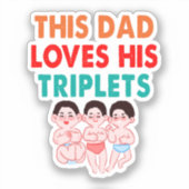 Sticker Ce papa aime ses triplés (Recto)