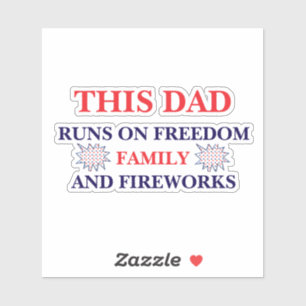 Sticker Ce papa tourne dans Freedom Family & Fireworks
