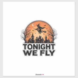 Sticker Ce Soir Nous Volons Vintage Sorcière Halloween Con