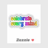 Sticker célébrer chaque esprit Rainbow Neurodiversité (Feuille)