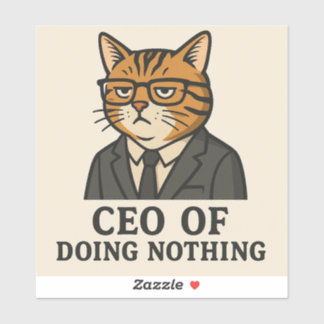 STICKER CEO OF DOING NOTHING