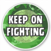 Sticker Cercle vert Keep On Fighting (Devant)