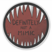 Sticker Certainement PAS un Mimic D&D Gaming Cadeaux (Devant)