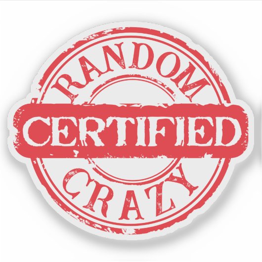 Sticker Certified stamp random crazy custom text (Devant)
