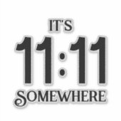 Sticker C'est 11:11 Numéro de manifeste de numérologie que (Devant)