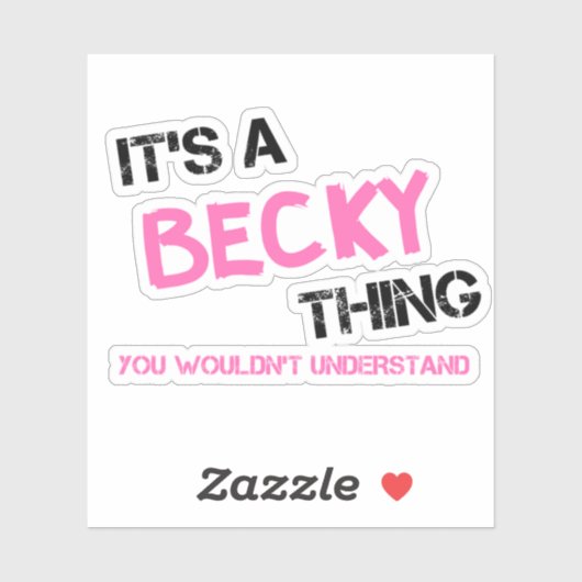 Sticker C'est Becky que tu ne comprendrais pas (Feuille)