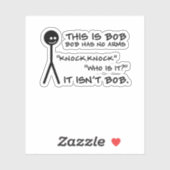 Sticker C'Est Bob Bob N'A Pas D'Armoiries Drôle Citation D (Feuille)