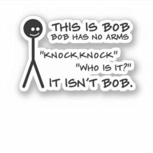Sticker C'Est Bob Bob N'A Pas D'Armoiries Drôle Citation D