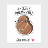 Sticker C'est bon de faire de Mis-Steaks un amusant petit  (Feuille)