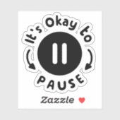 Sticker C'est bon de faire une pause - Soins personnels (Feuille)