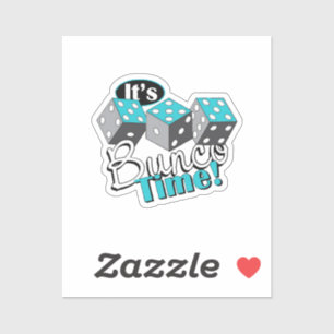 Sticker C'est Bunco Time !