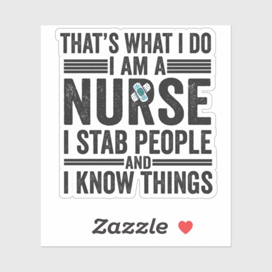 Sticker C'est ce que je fais Je suis une infirmière Je Sta (Feuille)