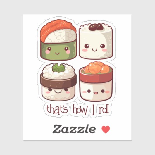 Sticker C'est comme ça que je roule Cute Kawaii Sushi (Feuille)