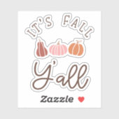 Sticker C'est Fall Y'all Custom-Cut Vinyl (Feuille)