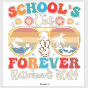 Sticker C'est la fin de l'école pour toujours Enseignant r