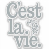 Sticker C'est La Vie (Devant)