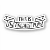 Sticker C'est le plus grand plan (Devant)