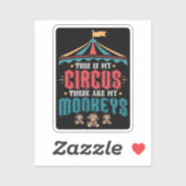Sticker C'est mon cirque, ce sont mes singes (Feuille)
