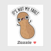 Sticker C'est Nut My Fault Funny Peanut Pun (Feuille)