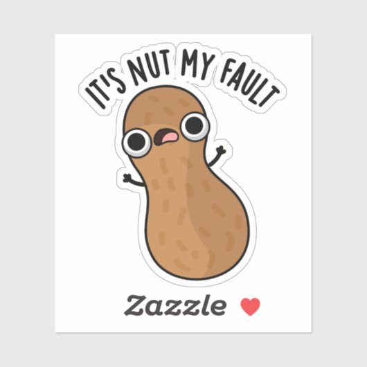 Sticker C'est Nut My Fault Funny Peanut Pun (Feuille)