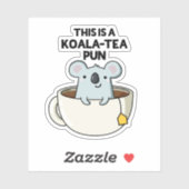 Sticker C'Est Un Pun Koala-tea Drôle Koala Pun (Feuille)
