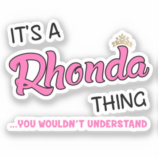 Sticker C'est un Rhonda que tu ne comprendrais pas (Recto)